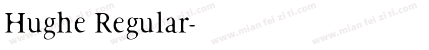 Hughe Regular字体转换